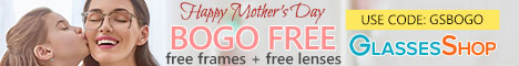 Happy Mother's Day!  Celebrate with a BOGO sale - buy one get one free Frames and Lenses - Use code GSBOGO @ GlassesShop.com